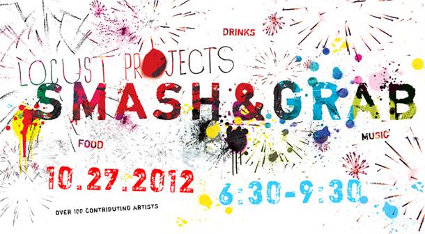 Smashing and Grabbing at Locust Project’s 2012 Fall fundraiser